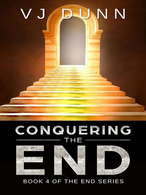cover image of Conquering the End